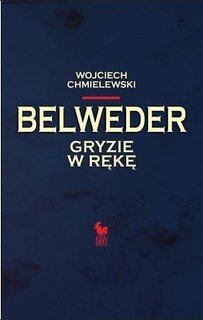 Belweder gryzie w rękę