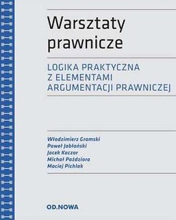 Warsztaty prawnicze logika praktyczna z ...