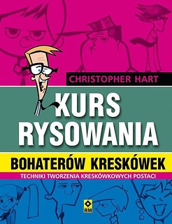 Kurs rysowania bohater&oacute;w kresk&oacute;wek
