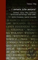 „…i zostanie tylko pustynia”. Osobowy wykaz ofiar konfliktu ukraińsko–polskiego 1939–1948. Gmina Cieszanów, po