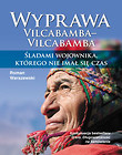 Wyprawa Vilcabamba-Vilcabamba