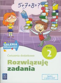 Rozwiązuję zadania 2 Ćwiczenia dodatkowe