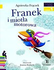 Franek i miotła motorowa