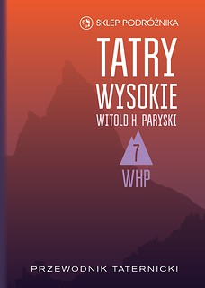 Tatry Wysokie. Przewodnik taternicki t. 7