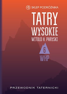 Tatry Wysokie. Przewodnik taternicki t. 6