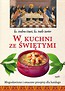 W kuchni ze świętymi