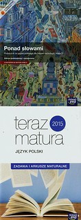 Ponad słowami 3 Podręcznik z dostępem do Matura-Rom-u Zakres podstawowy i rozszerzony + Zadania i arkusze maturalne