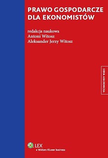 Prawo gospodarcze dla ekonomist&oacute;w
