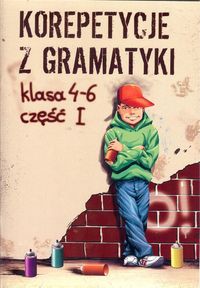 Korepetycje z gramatyki 4 - 6 Część 1