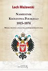 Namiestnik Królestwa Polskiego 1815-1874