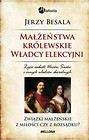 Małżeństwa królewskie Władcy elekcyjni