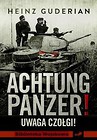 Achtung Panzer! Uwaga czołgi!