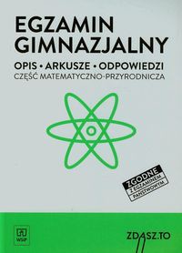 Egzamin gimnazjalny Część matematyczno-przyrodnicza