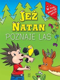 Jeż Natan poznaje las