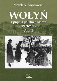 Wołyń Akt II