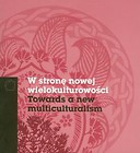 W stronę nowej wielokulturowości