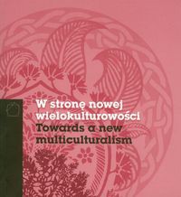 W stronę nowej wielokulturowości