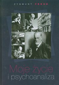Moje życie i psychoanaliza