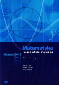 Matematyka Próbne arkusze maturalne Poziom rozszerzony