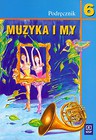 Muzyka i my 6 Podręcznik