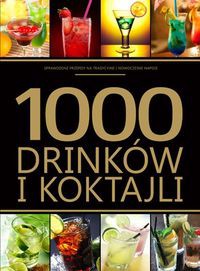 1000 drinków i koktajli