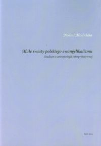 Małe światy polskiego ewangelikalizmu