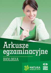 Biologia Matura 2014 Arkusze egzaminacyjne