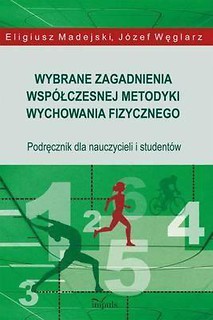 Wybrane zagadnienia wsp&oacute;łczesnej metodyki...