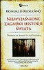 Niewyjaśnione zagadki historii świata