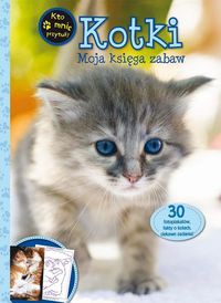 Kotki Moja księga zabaw