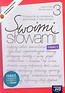 Swoimi słowami 3 Język polski Podręcznik do kształcenia językowego z ćwiczeniami Część 1