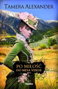 Po miłość do Mesa Verde