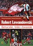 Robert Lewandowski. Sztuczki, triki i bramki