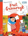 Król Gromoryk i jajko na miękko