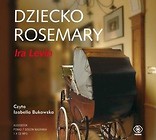 Dziecko Rosemary. Audiobook