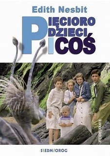 Pięcioro dzieci i  coś