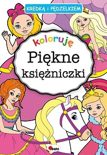 Kredką i pędzelkiem koloruję Piękne księżniczki