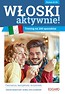 Włoski AKTYWNIE! Trening na 200 sposob&oacute;w