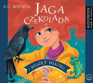 Jaga Czekolada i władcy wiatru. Audiobook