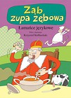 Łamańce językowe. Ząb zupa zębowa