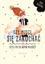 Czy muszę się zakochać, czyli po co komu miłość?