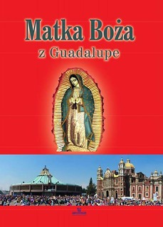 Matka Boża z Guadalupe