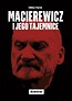 Macierewicz i jego tajemnice