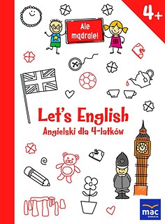 Ale mądrale! 4+ Let s English. Ang. dla 4-latk&oacute;w