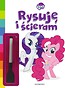 My Little Pony. Rysuję i ścieram