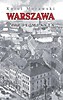 Warszawa. Dzieje miasta. Wydanie V