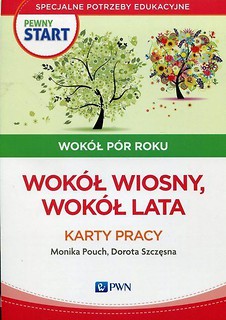 Pewny start. Wok&oacute;ł p&oacute;r roku. Wok&oacute;ł wiosny, lata KP