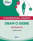 Pewny start. Chłopcy. Dbam o siebie. Instrukcje