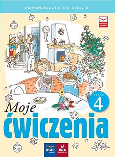 Moje ćwiczenia. Domowniczek kl.3 cz.4 MAC