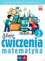 Moje ćwiczenia. Matematyka kl.3 cz.2 MAC